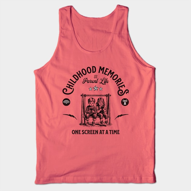 Childhood Memories, One Screen at a Time - #Parent Life Tank Top by Blended Designs